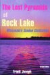 The Pyramids Of Rock Lake