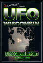 UFO Wisconsin - A Progress Report by Noah Voss